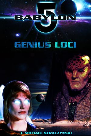 [Babylon 5 01] • Genius Loci